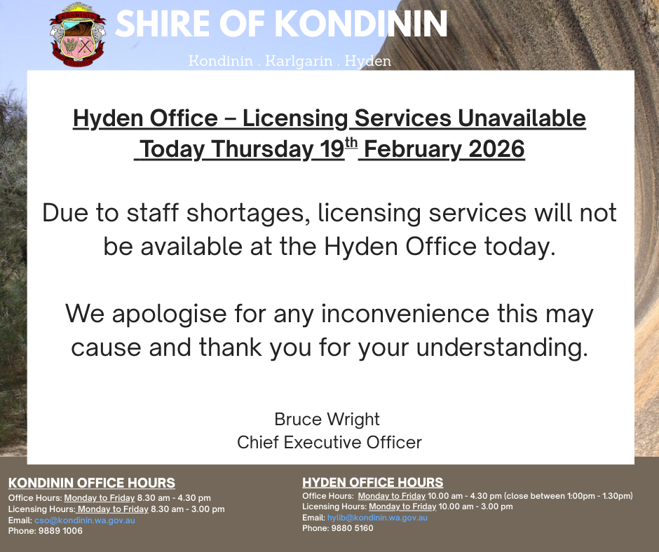 Hyden Office – Licensing Services Unavailable Today Thursday 19th