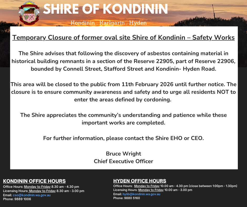 Temporary Closure of former oval site Shire of Kondinin – Safety Works